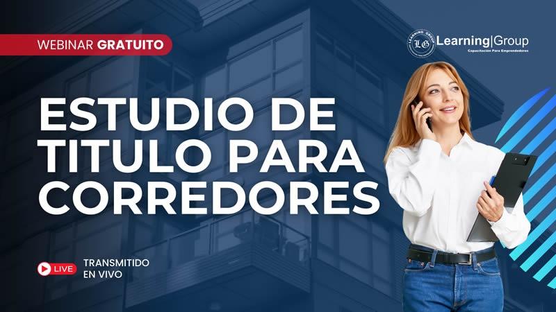 Webinar Estudio de Títulos para Corredores de Propiedades