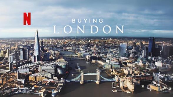 5 razones para Ver Buying London en Netflix si Estás en el Mundo del Corretaje de Propiedades 5 razones para Ver Buying London en Netflix si Estás en el Mundo del Corretaje de Propiedades