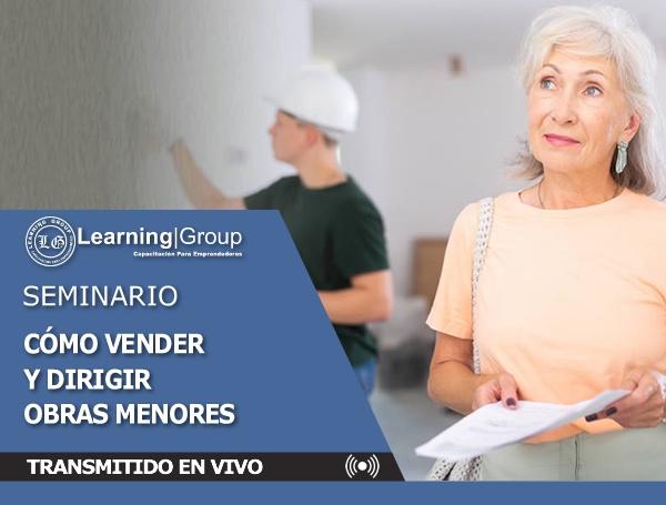 Seminario Cómo Vender Y Dirigir Obras Menores Transmitido En Vivo Todo Chile