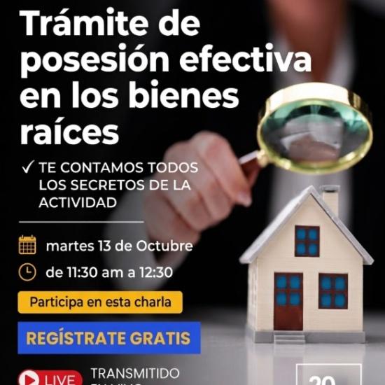 Webinar Trámite de posesión efectiva en los bienes raíces martes 13-10-2026