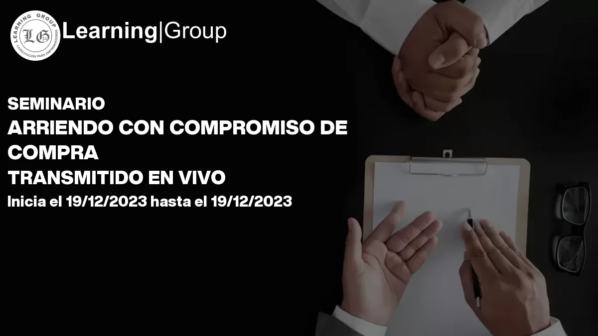 Seminario Arriendo Con Compromiso De Compra Transmitido En Vivo Todo Chile