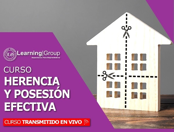 Curso Herencia Y Trámite De Posesión Efectiva Transmitido En Vivo Todo Chile