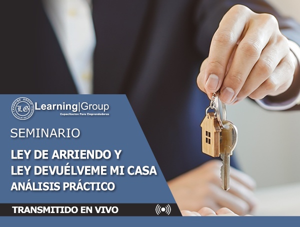 Seminario Ley De Arriendo Y Ley Devuélveme Mi Casa Análisis Práctico Transmitido En Vivo Todo Chile
