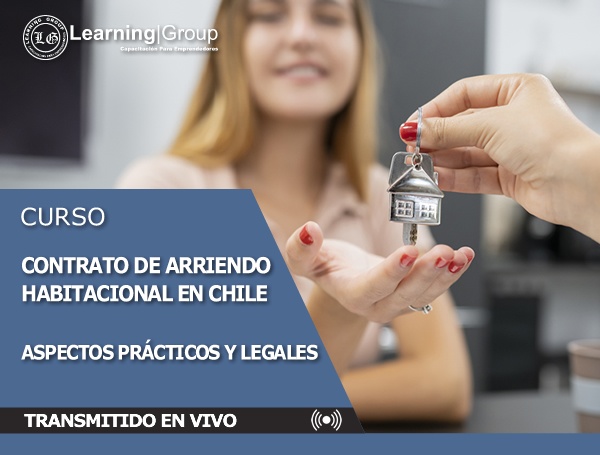 Curso Contrato De Arriendo Habitacional En Chile Aspectos Legales Y Prácticos Transmitido En Vivo Todo Chile