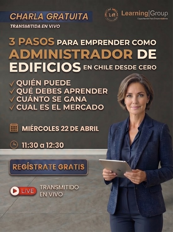 Tres Pasos para Emprender como Administrador de Edificios desde cero Cómo partir en la administración de edificios Webinar Tres Pasos para Emprender como Administrador de Edificios desde cero 22-04-2026