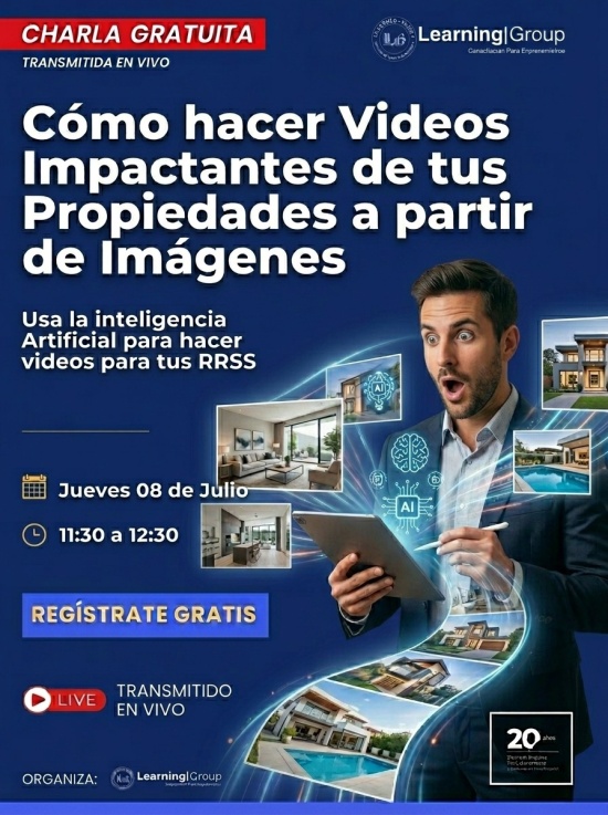 Cómo hacer Videos Impactantes de tus Propiedades a partir de Imágenes Usa la inteligencia Artificial para hacer videos para tus RRSS Webinar Cómo hacer Videos Impactantes de tus Propiedades a partir de Imágenes 08-07-2026
