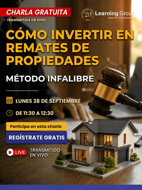 Cómo Invertir en Remates de Propiedades Método Infalible Webinar Cómo Invertir en Remates de Propiedades 28-09-2026