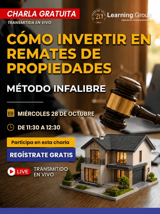 Cómo Invertir en Remates de Propiedades Método Infalible Webinar Cómo Invertir en Remates de Propiedades 28-10-2026