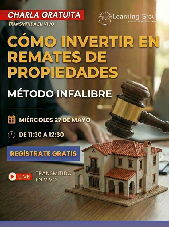 Webinar Cómo invertir en remates de propiedades (método infalible) 27-05-2026