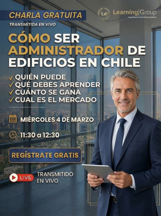 Cómo ser Administrador de Edificios en Chile Quién puede, qué aprender, cuánto cobrar, mercado Webinar Cómo ser Administrador de Edificios en Chile 04-03-2026