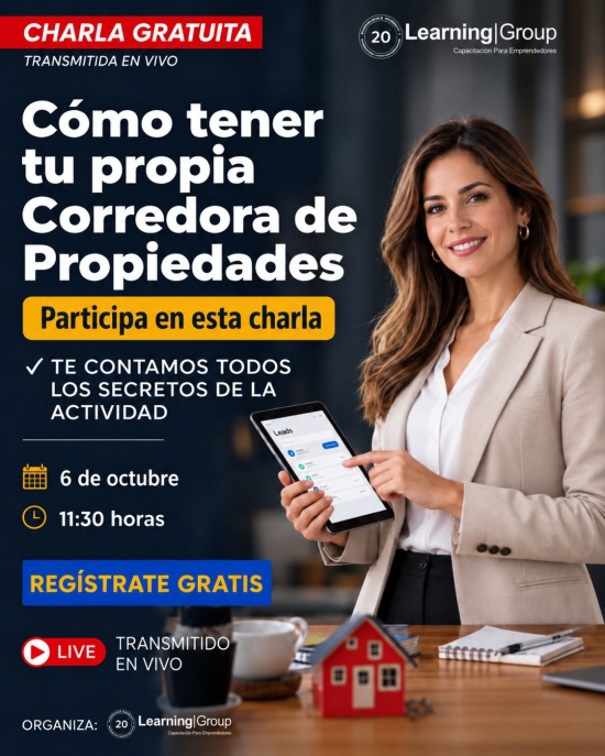 Cómo tener tu propia Corredora de Propiedades Te contamos todos los secretos de esta actividad Webinar Cómo tener tu propia Corredora de Propiedades 06-10-2026