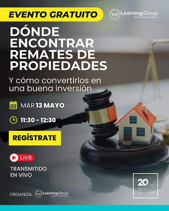 Webinar Dónde Encontrar Remates de Propiedades y Cómo convertirlas en buenas inversiones martes 13-05-2025