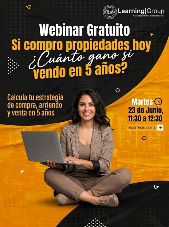 Si compro propiedades hoy ¿Cuánto gano si vendo en 5 años? Calcula tu estrategia de compra, arriendo y venta en 5 años Webinar Si compro propiedades hoy ¿Cuánto gano si vendo en 5 años? 23-06-2026