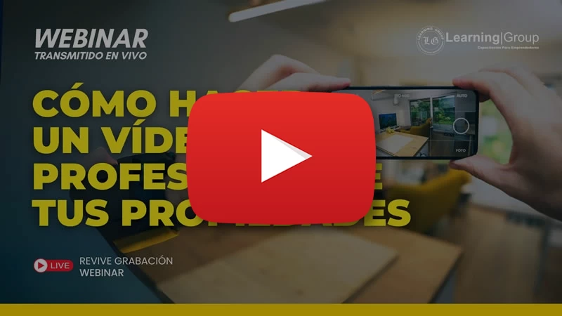 Video Presentación del webinar Cómo hacer un video profesional de tus propiedades