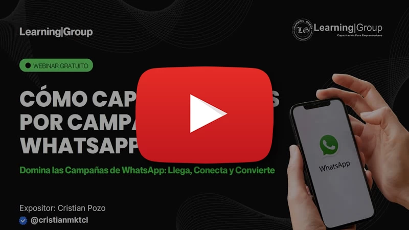 Video Resumen del webinar Cómo captar clientes por campañas de Whatsapp